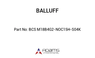 BCS M18B4G2-NOC15H-S04K									