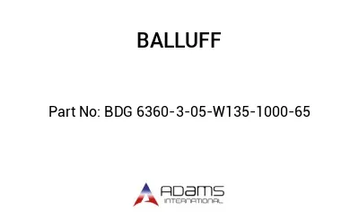 BDG 6360-3-05-W135-1000-65									
