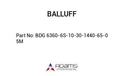 BDG 6360-6S-10-30-1440-65-0	5M								