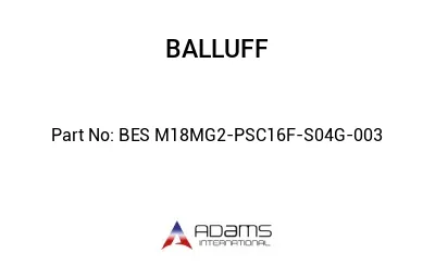 BES M18MG2-PSC16F-S04G-003									