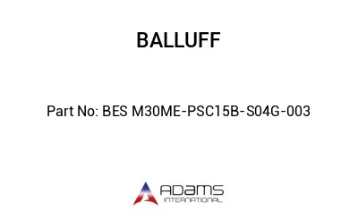 BES M30ME-PSC15B-S04G-003