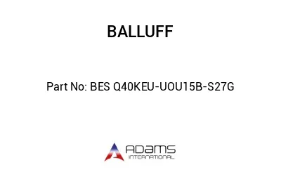 BES Q40KEU-UOU15B-S27G									
