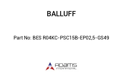 BES R04KC-PSC15B-EP02,5-GS49