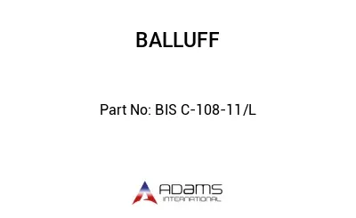 BIS C-108-11/L									