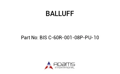 BIS C-60R-001-08P-PU-10									