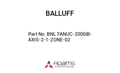 BNL FANUC-2000iB-AXIS-2-1-ZONE-02									