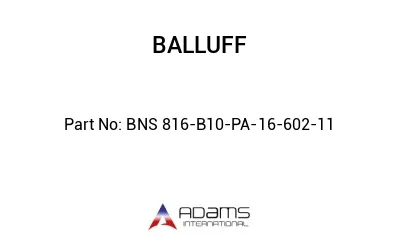 BNS 816-B10-PA-16-602-11									