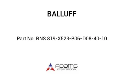 BNS 819-X523-B06-D08-40-10									