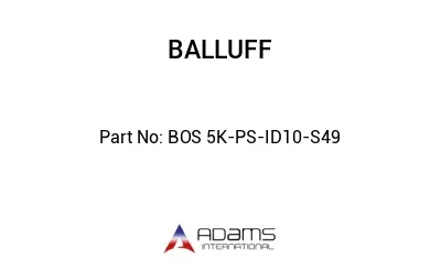 BOS 5K-PS-ID10-S49									