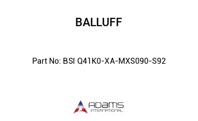 BSI Q41K0-XA-MXS090-S92									