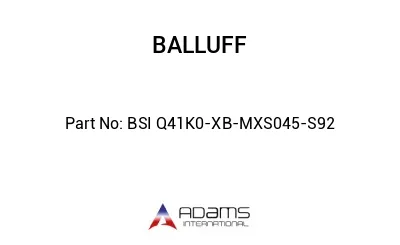 BSI Q41K0-XB-MXS045-S92									