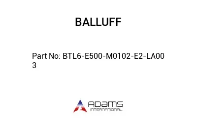 BTL6-E500-M0102-E2-LA00	3								